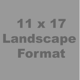 11 x 17 Landscape Format