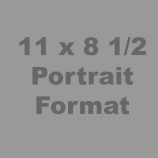 11 x 8 1/2 Portrait Format